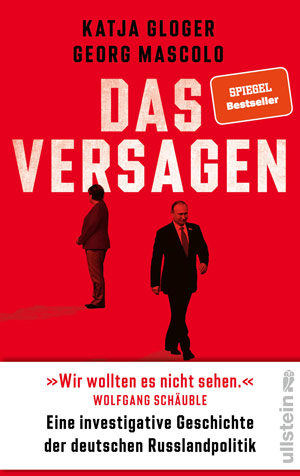 Buchcover »Das Versagen: Eine investigative Geschichte der deutschen Russlandpolitik«