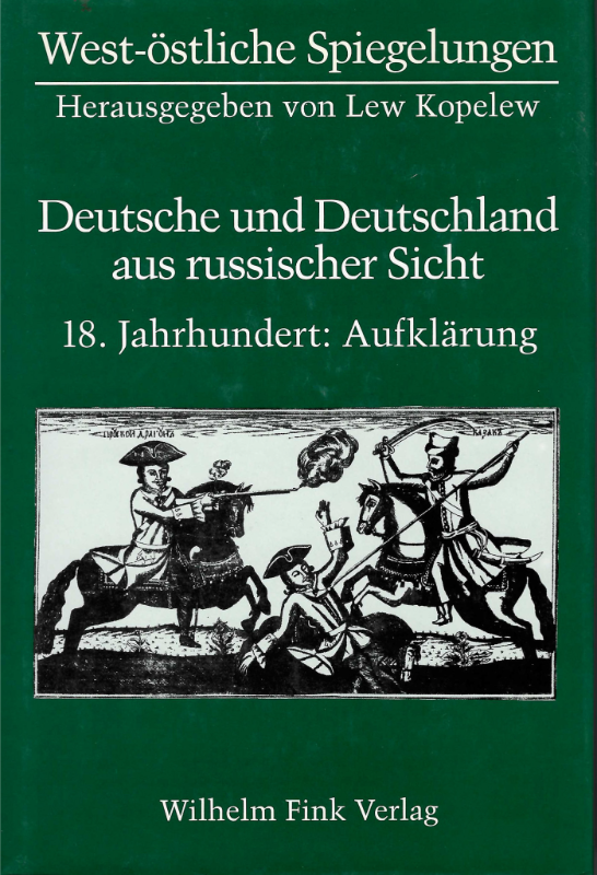Buchcover Lew Kopelew -West-östliche Spiegelungen Deutsche aus russischer sicht Sicht 18. JH